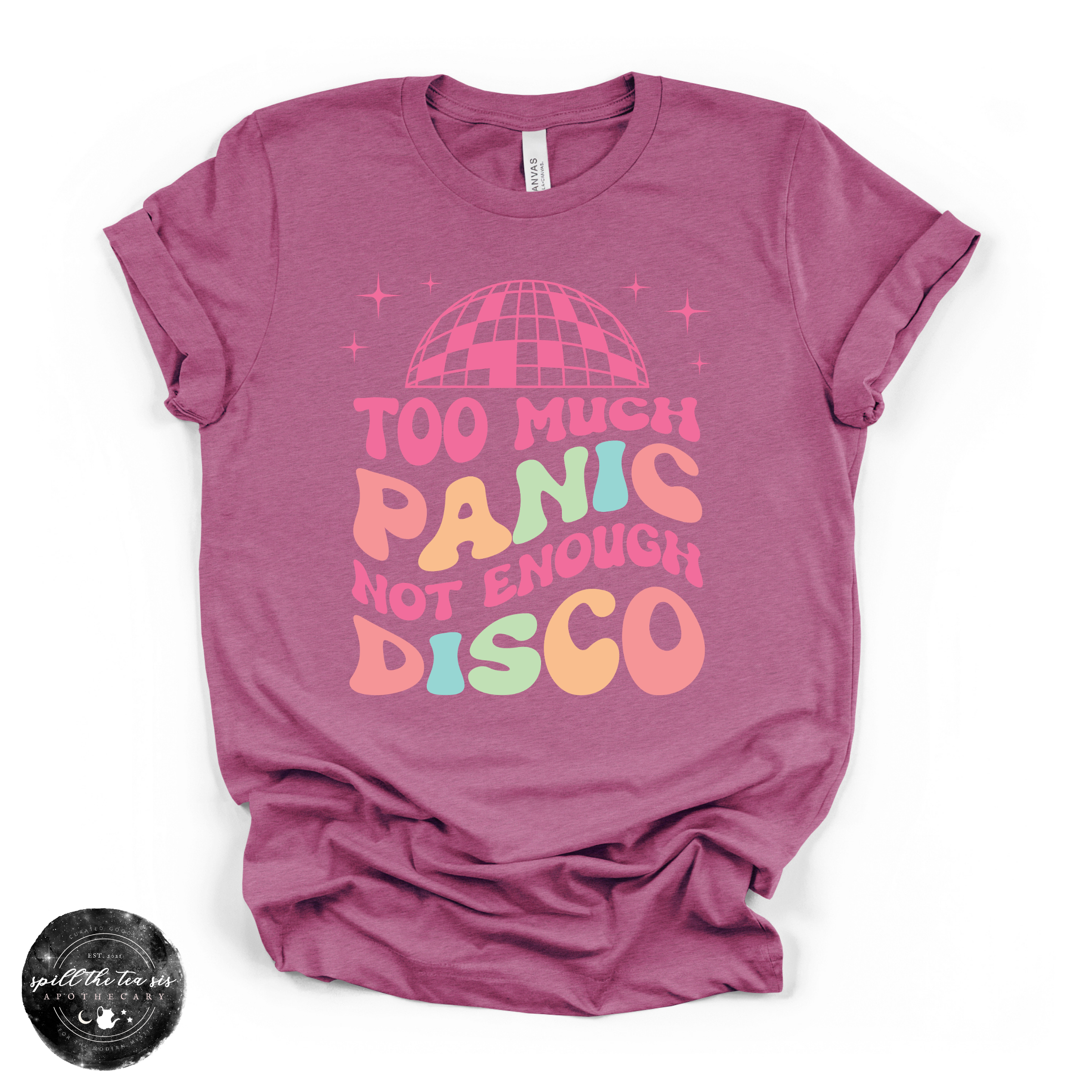 Too Much Panic Not Enough Disco Tee | Funny Anxiety Graphic T-Shirt