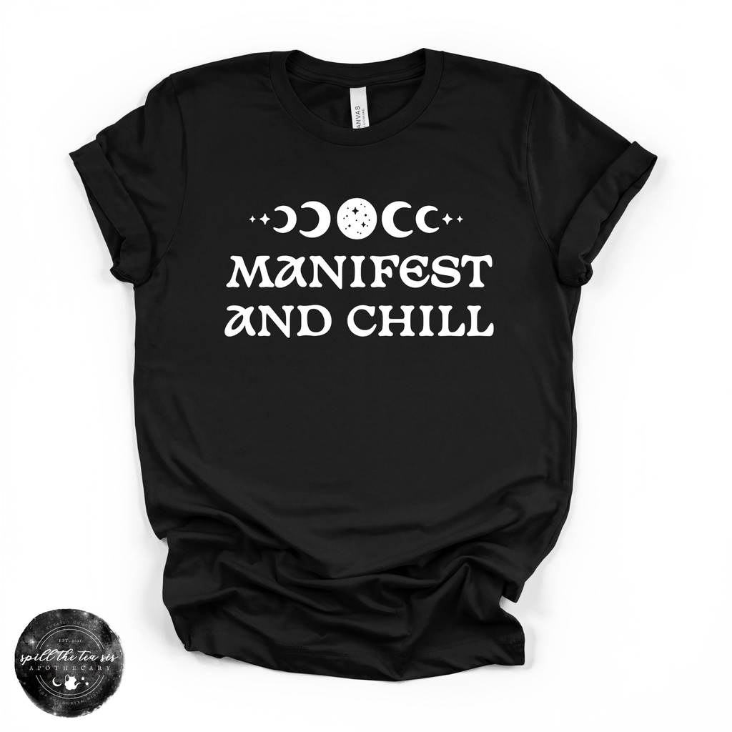Manifest and Chill Tee ( WHITE DESIGN )| Witchy Graphic T-Shirt